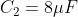 C_{2}=8\mu F