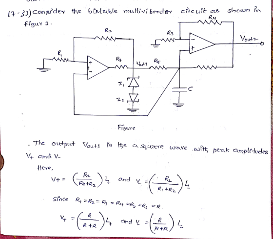 1-33) Consrcdev the bistable multivibrutov ccuit as figuv 1 shown in R2 Vout 2 WAN art wW Fisure The output Vout f te a sjuar