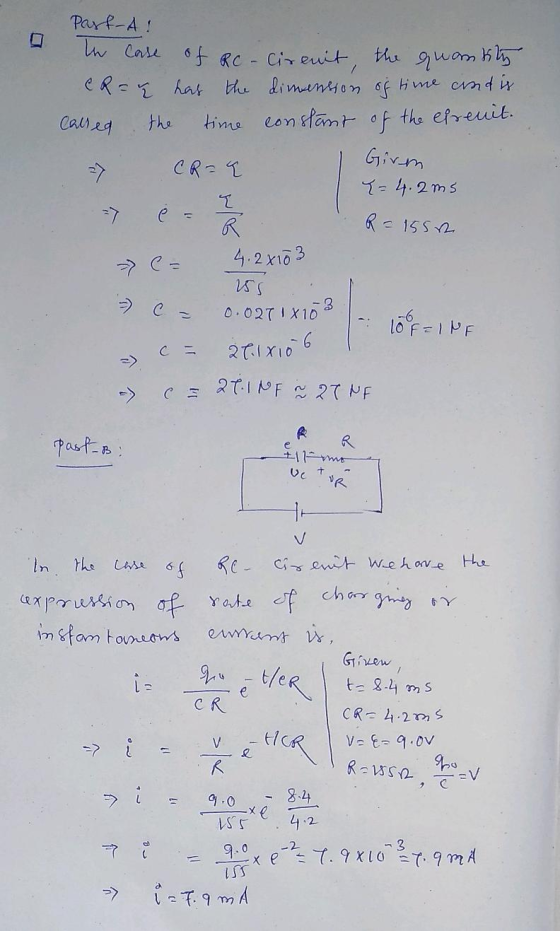 Past-A In case of Rc-Cirenit, the quantity CR = 2 has the dimension of time and is called the time constant of the elrenit. 7