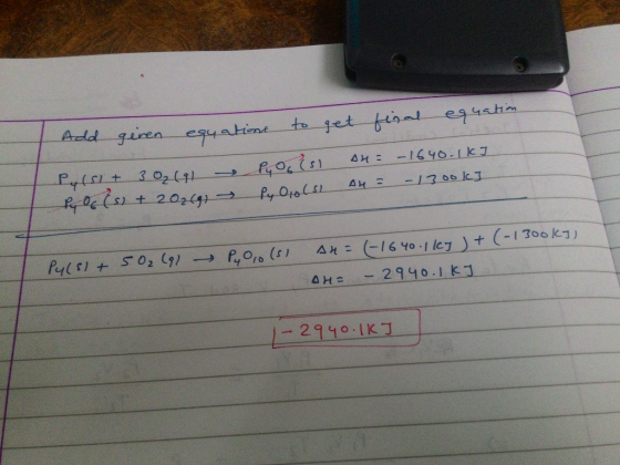 Ald ginen eguatine to jet tirat egahn -1640.1kJ Pyt 302(4 -13 00 kJ AH - Py 010Cs At(-1640.I ley+ (-13oo k) - 2940.1K Pyls1 5