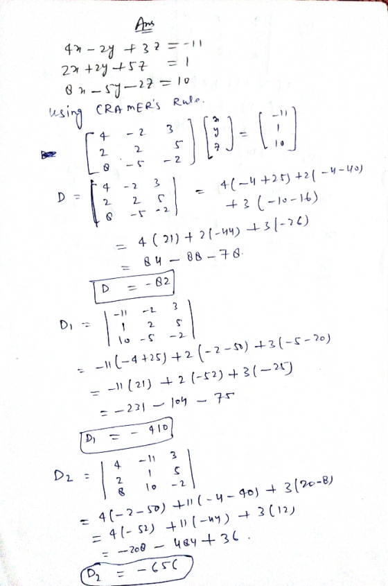 B 47 - 2y +32 = -11. 22 +2y +57 = 1 02-57-27 = 10 using CRAMERS Rule. 54 -2 113 1 2 2 51 la I Lo -5 -2 L 14 -2 31 A-4 +253 +