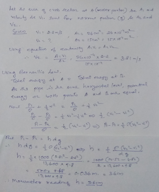 2 het the area 8 cross sector at A (wider portion) be As and vclocity be vio same for nossono poston (3) b A and Vz, Guen Nis