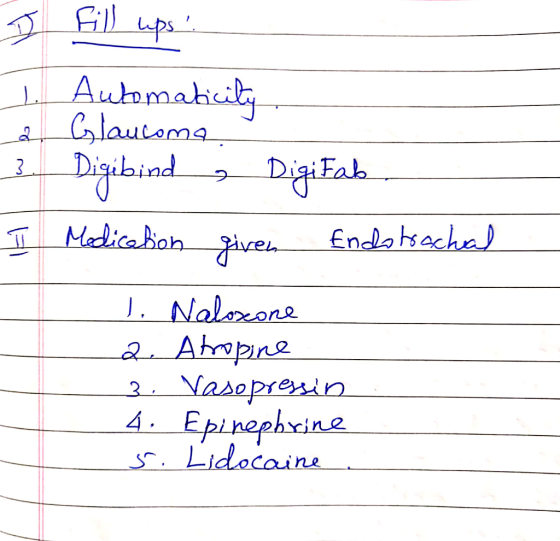I I. a 3. I fill ups! Automaticity Glaucoma. Digibind DigiFab Medication given Endotrachal 1. Naloxone 2. Atropine 3. Vasopre
