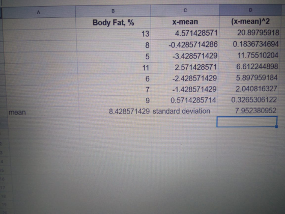 (x-mean)42 Body Fat, % X-mean 4.571428571 20.89795918 8 0.4285714286 0.1836734694 3.428571429 11.75510204 2.571428571 6.61224