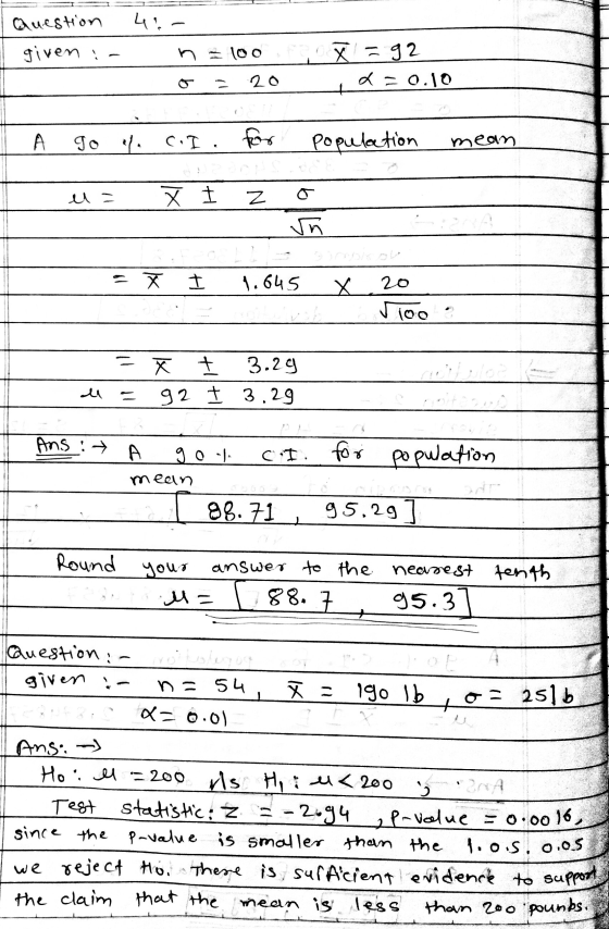 Question 41- given in m = 100 20 X = 92 = 0.10 А go CiI. for Population mean l- X I z un - 1.645 X 20 vioo = ☆ + 3.29 92 £ 3.