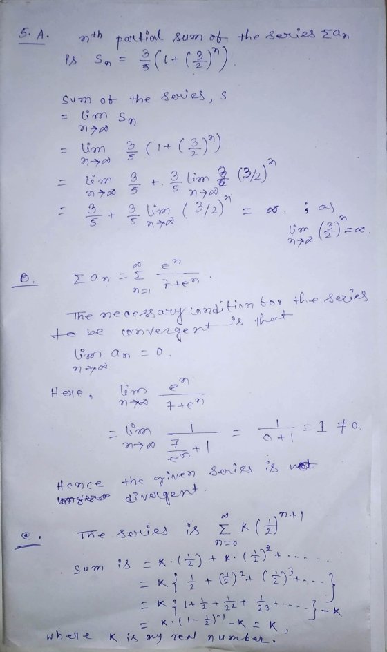 nth lim Sn 5 11 S + . 5 5 nya E an-E 7ten n=1 Kill - 2 -k=k, 5. A. partial sum of the series {an (++ (2)) Sum of the series,