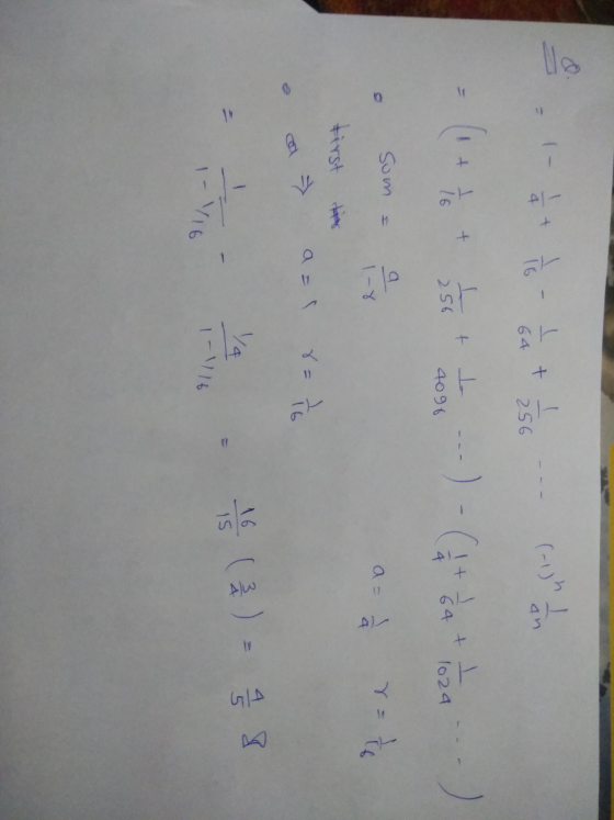 llo + I 1 + 4 I 64 16 an 256 1 + 1 16 + I to I 4096 --) - (1 + 34 + I 1024 256 Sum a 1-8 음 a r = te first Ho a = r = to you 1