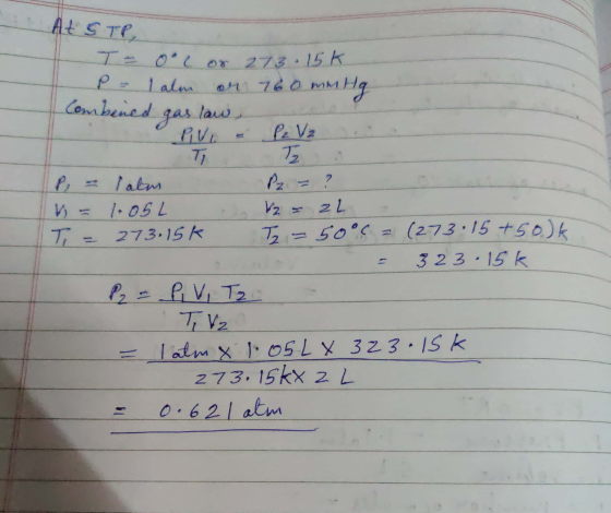 At STP, T ool or 273 · 15k Po I alm or 760 mm Hg Combined gas law, Pivo e P2 V2 2 = labs n = 1.05L 12 = z2 T = 273.15k T-50°C