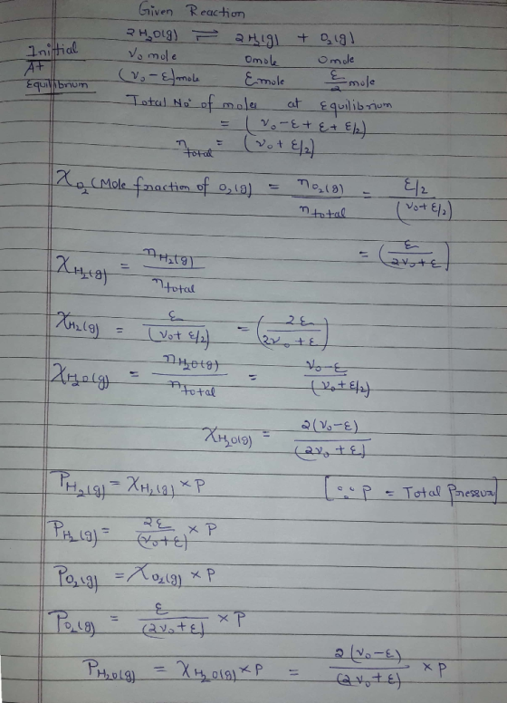 A+ Given Reaction 2 Holg) ² a Higl + aigl Initial Vomole Omole Onde (V. - Elmole Emole Emole Equilibrium Total No of moles at