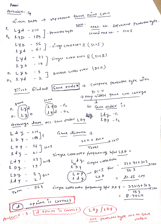 Astu Answer-.4 given data → represent three point cross NOK - - Max. No. represent parental type. & h scol Lyd lyd .LYD - 210