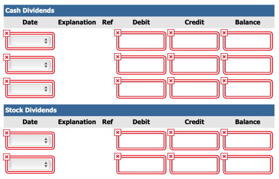 Cash Dividends Date Explanation Ref Debit Credit Balance 区 Stock Dividends Date Explanation Ref Debit Credit Balance