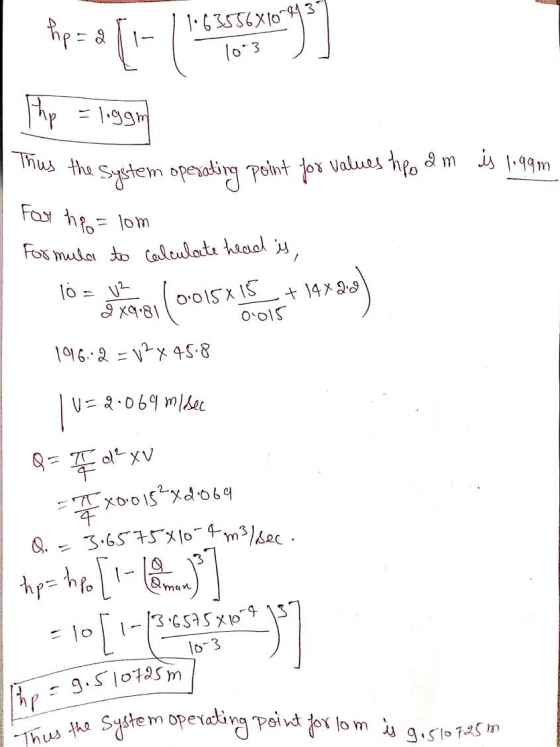 S6 X 1094321 RO Thp = ligga Thus the system the System operating point for values ho am is 1.99m For hp = lom Formula to calc