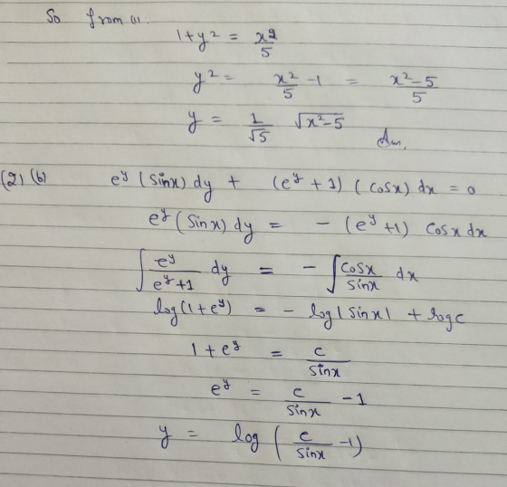 So from an ty2 = x y² x²_5 y = 11/15 √2²5 Am (2) (6) ey (Sinn) dy + (eg + 1) (cosa) dx = 0 -ley +1) Casa da ef (Sin x) dy ey
