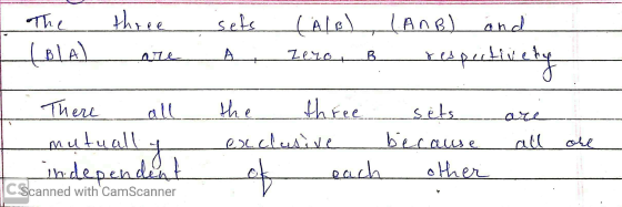 I The three Holalaite There all mutually to independent sets (Ale) (ANB) and A, 78301B respectively the three sets are exclus