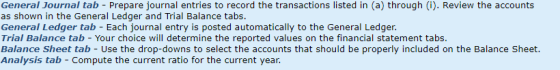 General Journal tab - Prepare journal entries to record the transactions listed in (a) through (i). Review the accounts as sh