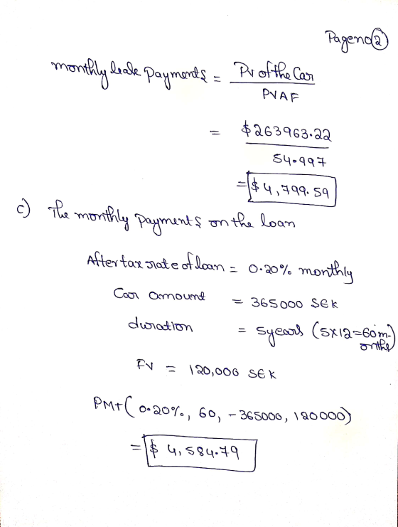 Pageno@ monthly deale Payments – Pr of the cam PVAF $263963.22 540997 $ 4,499.59 c) the monthly payments on the loan After ta