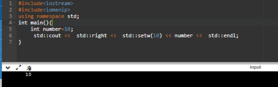 1 #include<iostream> 2 #include<iomanip> 3 using namespace std; 4- int main() { 5 int number=10; 6 std::cout << std::right <<