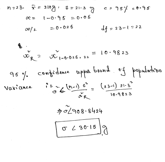C2954 -0.95 .na23, = 2109S = 2103 g X = 1-0.95 -0.05 x/2 200025 23-122 = 10.9823 We 10.025, 22 - 95% variance confidence uppe