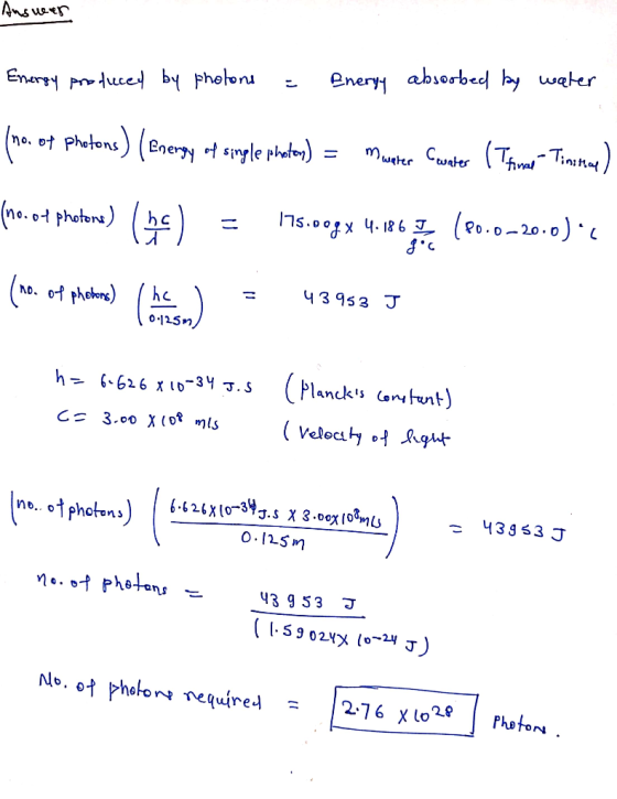 Answaer eneryy abiorbed by water Enargy pruce b pholonu munker CanterTTih 43953 J no. of phokns) 0-125n (Plancks Cantunt 3.0