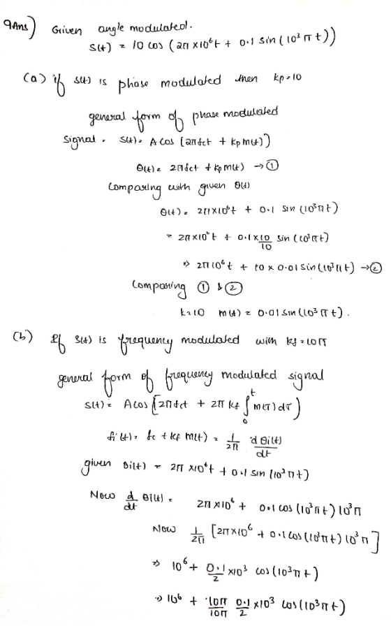 9Ans Griven angle modulateol. SI) z 10 cos ( 241 X106+ + 0.1 Sin ( 109 cas suis phase modulated then kp-10 general form of ph