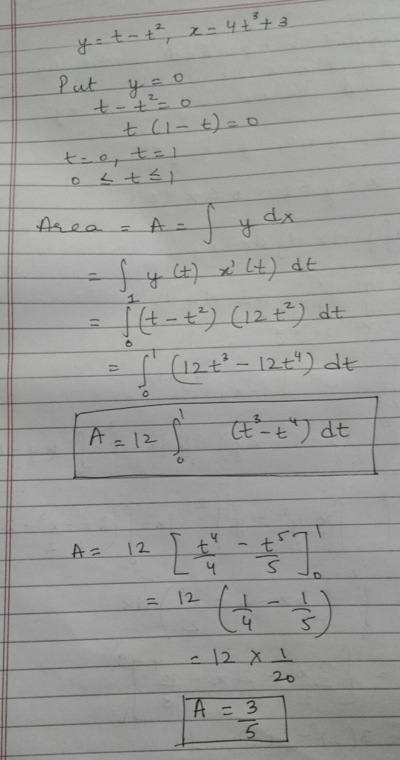 y t- t², x- 4 + ² + 3 Put t-t² = 0 t (I- tao t-o, t = Itel A- dx - f s y f y (t) x (t) de f (+ - +²) (12 +²) dt f (12 t² - 12