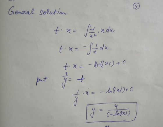 General solution tx=tlede tx= - Se de t.x= - dendal) + C put y = t in= – le (la) + c اع Ty = capers