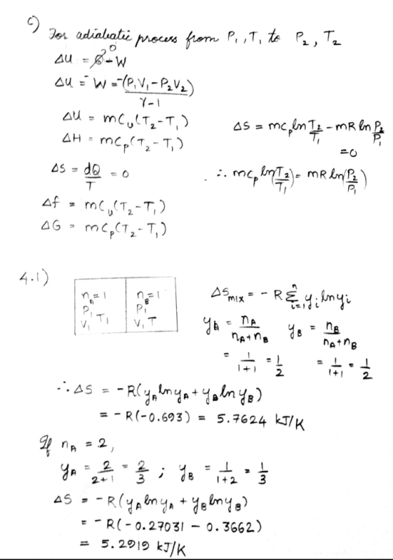 о) де For adiabatic process from Piot, to P₂, Tz au = $*W EU = b = (P. V, - P2V 2) Y-1 All = mc ulT2-T,) as = mc, en T2 - MR