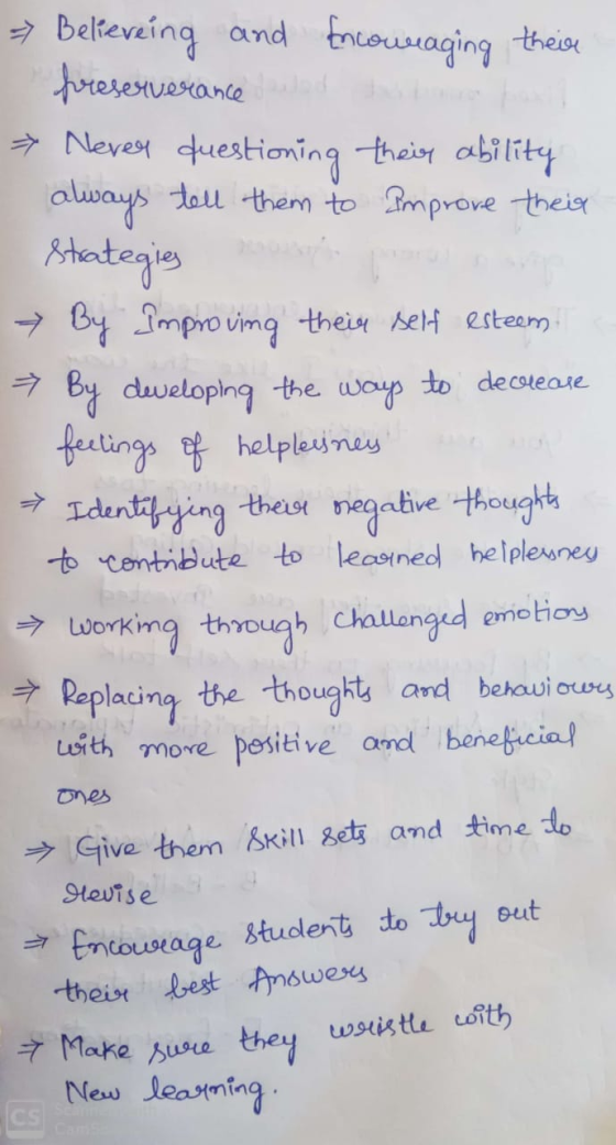 » Believeing and encouraging their preserverance anded > Never questioning their ability always tell them to Improve their St