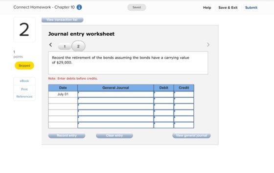 Connect Homework - Chapter 10 Help Save & Exit Submit View transaction list Journal entry worksheet < 1 2 points Record the r