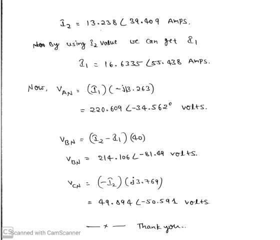 Iz 13.238 L 39.40 9 Amps, we Noo By using la value can get a 2= 16.6335 (55.438 Amps. Now, VAN (1)(-33.263) = 220.609 (-34.56