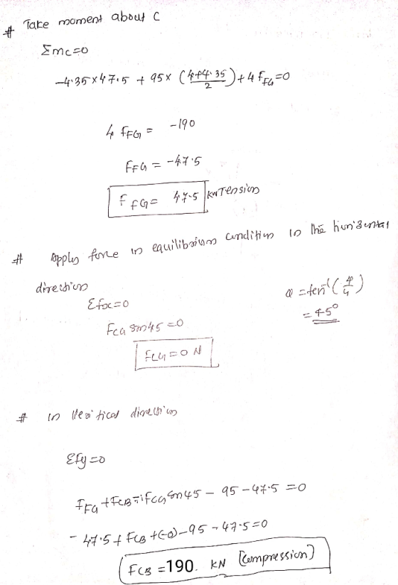 Take moment about c Emcco -4135x4705 +95X (4.74 35 ) + 4ff4=0 .-190 4 F FG = FFG = -47.5 FfG= 47-5/kwTension in the huna ent