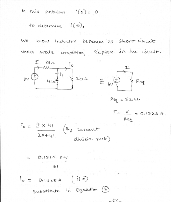 in this problem i(o)= 0 to determine i(o), we know Inductor be names as under state condition, Replace short in the iscuit ci