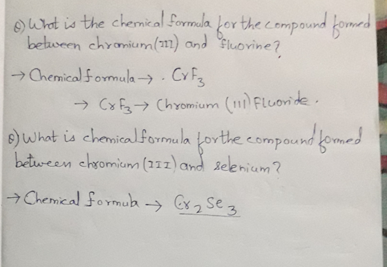 wnt is the chemical formula ler the compound fomed between chranium(1) and fluovine? Chemicalfomula- CyF CxF Chromium (1 Fluo