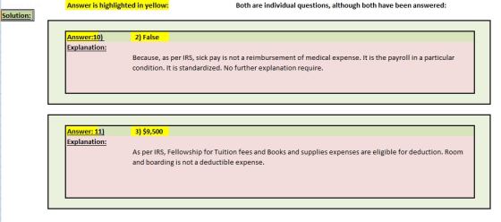 Answer is highlighted in yellow: Both are individual questions, although both have been answered: Solution: 2) False Answer:1