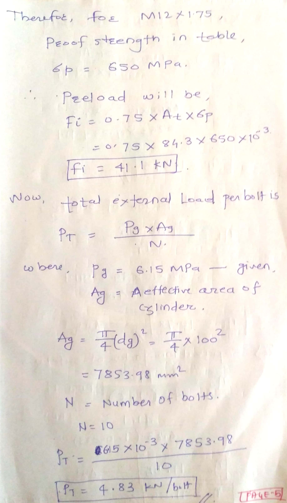 Therefor, foe M12 + 1.75 Peo of strength th in table, 6 p 650 MPa. Preload will be Fi - 0.75 X At x6p 0.75 X 84.3 X6507753 fi