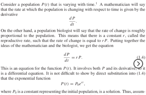 Consider a population P(t) that is varying with time. A mathematician will say that the rate at which the population is chang