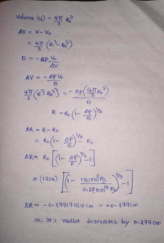 Volume () R AV V-Vo 47T Ro B=-AP Vo AV AP V 3 4R2 R A(R 41T - R Ro AR= R-Ro Rol- Ro 47 -(acm) AR- Ro (1- 150xISPa 022xi0a - L