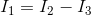 I_1=I_2-I_3
