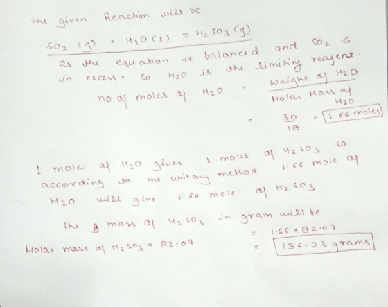 the given Reaction will be Soz (g) + H2O ce = H2 503 g) as the equation is balanced and so 2 s in excess. So H₂O is the limit