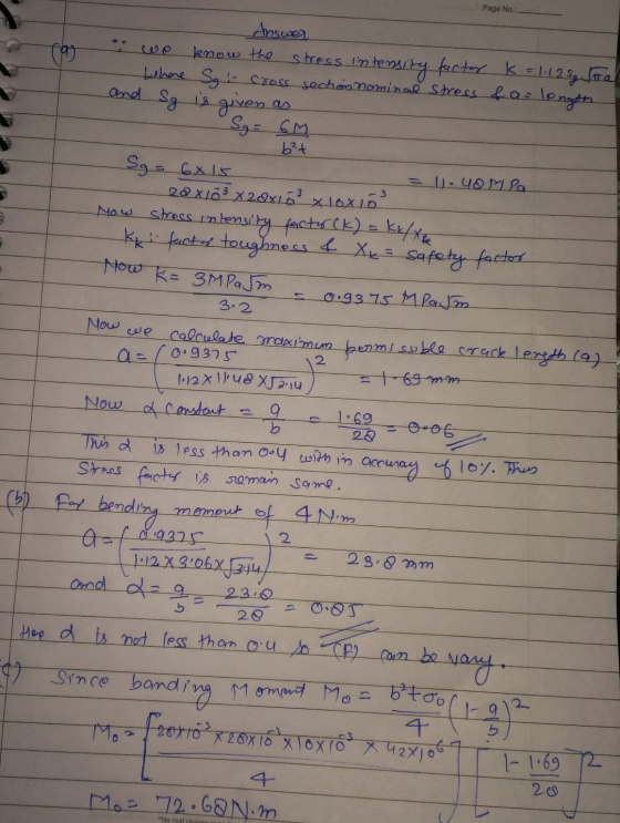 I Answer a we know the stress intensity factor k = 1.125 g Sal bachere Sgk cross seches nominal stress fa: length and Sg is g