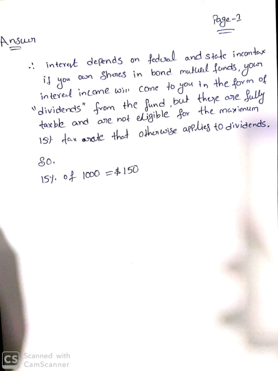 Page 2 Ansur i interest depends on federal and state incontax if you own Sheres in bond mutual funds, your interect income wi