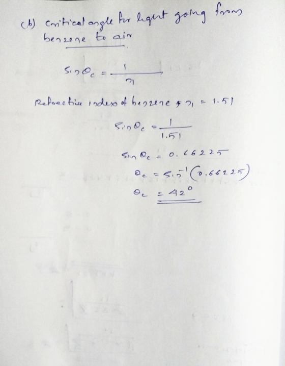 going from (b) critical angle for light bensene to air Sino ! 기 Reloce bize index of benzene $ 2, 1.5) 1.5) Sinoc = 0.662 25