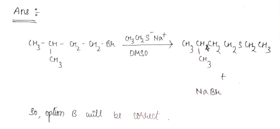 Ans & сн. - СН – Сң, - и - С ну и S No1 Сп, нен, и, ѕи, и DMSO Na ble so option B will be correct