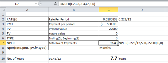 foc =NPER(C2,C3,-C4,C5, C6) 0.0185833 0.223/12 $ 500.00 22000 2 RATE() 3 PMT 4 PV 5 FV 6 TYPE 7 NPER 8 Nper(rate,pmt,-pv,fv,