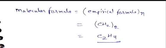 Molecular formula = (empirical formalan = (CH2), санч