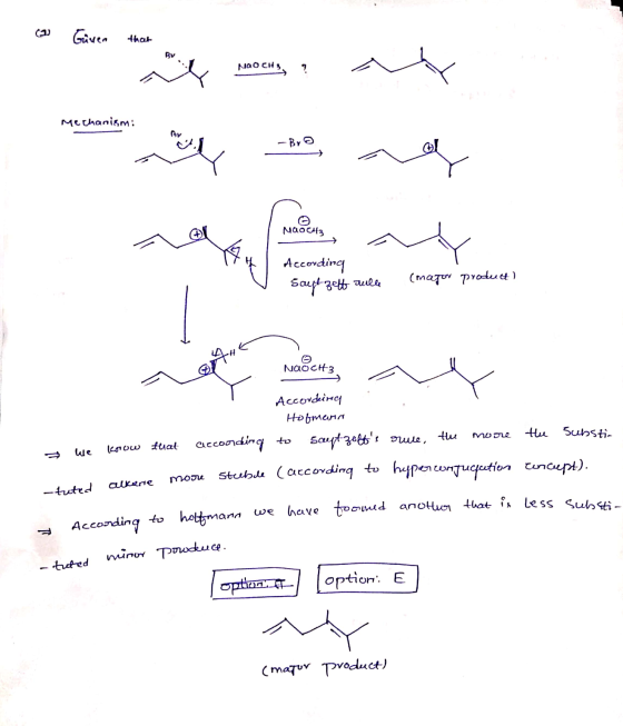 Given NOOCH3 7 Mechanismi By - By NUOCH3 According Sayt zett rulle (major product) NAOCH3 More the According Hofmann Substi-