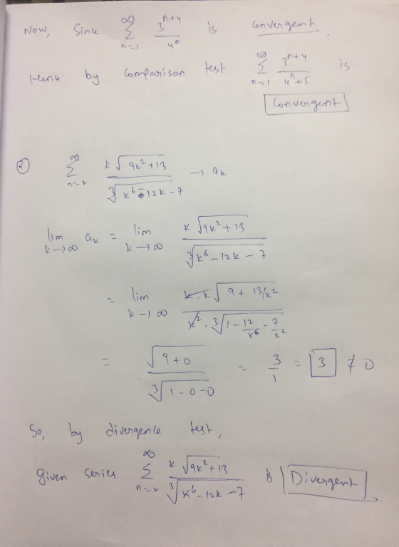 nty Now Since 3 is Convergent test 3 is 3nt4 4 + 5 Menu by Comparison I convergent ow kr 94² +13 - al n-> 3 kb 512k-7 lim k-)