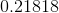0.21818