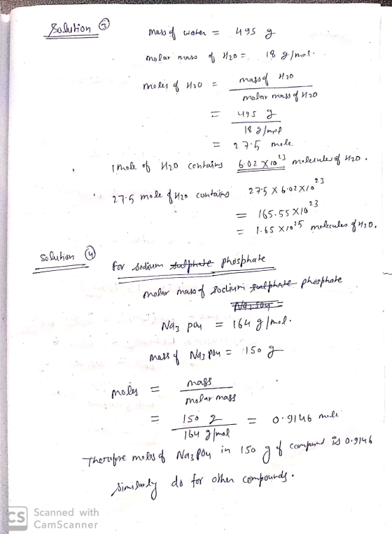 solution ③ mass of water = 495 g molar mass of 120 = 18 g/mol. . moles of 420 = mass of 420 molar mass of 420 a u95 g - 18 g/