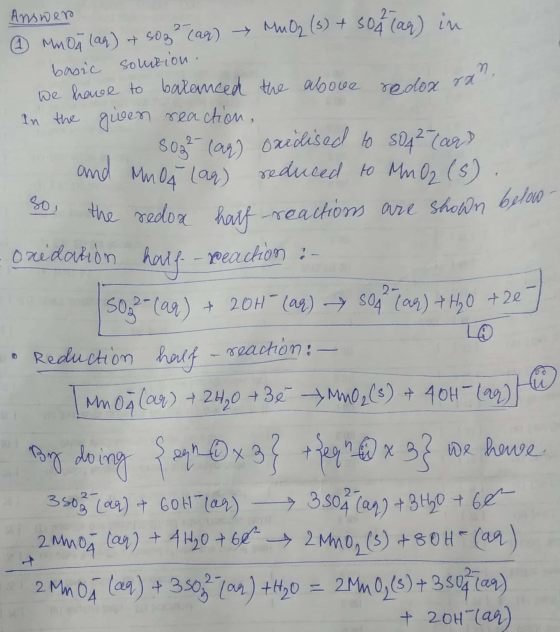 Answer ② MnOi (aq) + 50gr (ar) Mu O2 (s) + 504 (an) in basic solution. We have to balanced the above redox rah. In the given